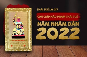 Nhâm Dần năm 2022 tuổi nào phạm Thái Tuế, xui rủi bủa vây?