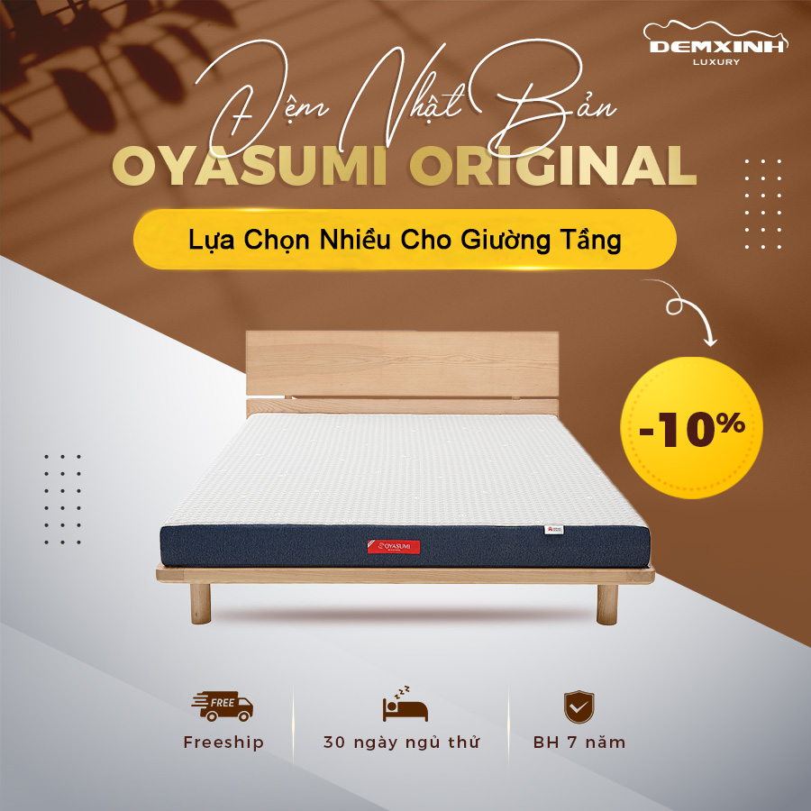 Đệm foam Oyasumi Original lựa chọn nhiều cho giường tầng